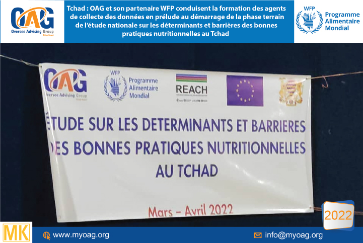 Tchad : OAG et son partenaire WFP conduisent la formation des agents de collecte des données en prélude au démarrage de la phase terrain de l’étude nationale sur les déterminants et barrières des bonnes pratiques nutritionnelles au Tchad